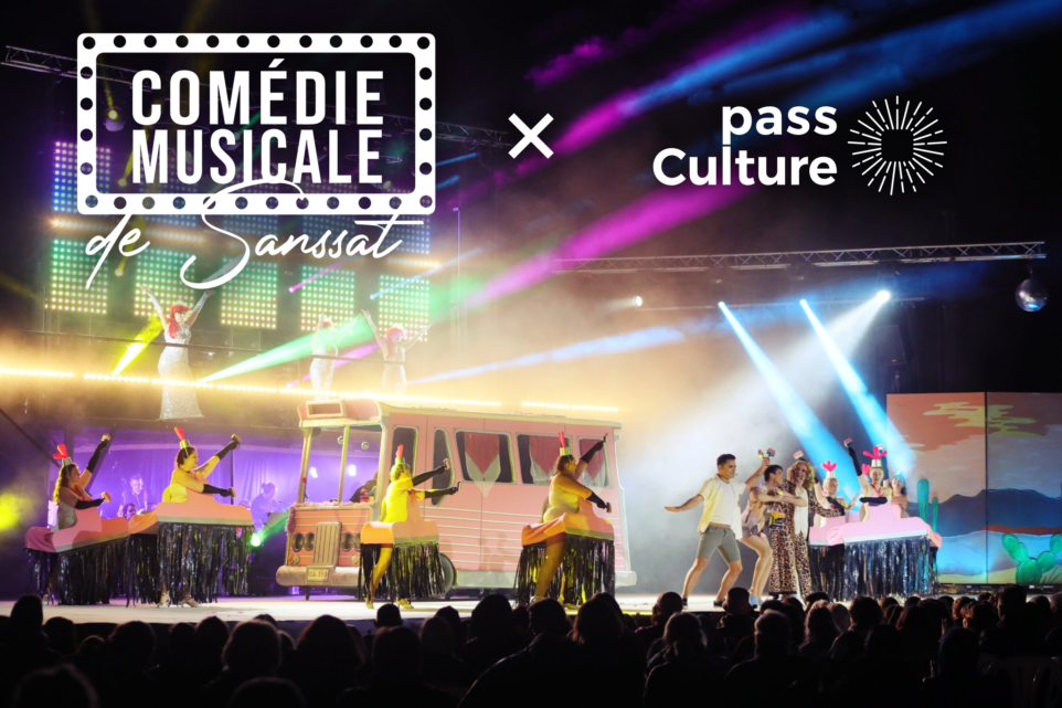 Comédie Musicale de Sanssat × Pass Culture